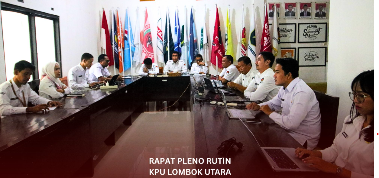 Rapat Pleno Rutin KPU Lombok Utar